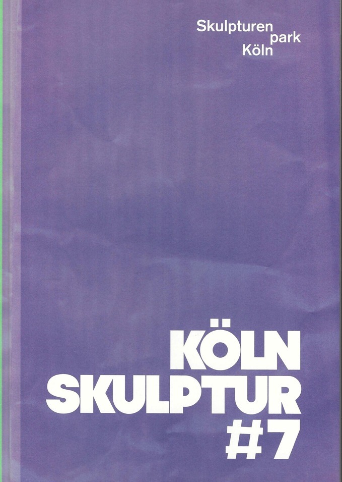 KölnSkulptur #7 · 2013–2015